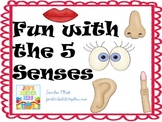 Fun With the 5 Senses~ A Mini-Unit!