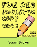 Fun and Phonetic Copy Work, 2nd Edition