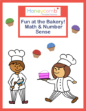 Fun at the Bakery! Math and Number Sense!