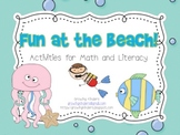 Fun at the Beach! Activities for Math and Literacy!