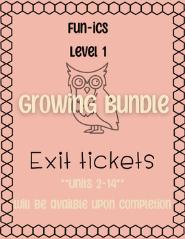 Preview of Fun-ics ALL Exit Tickets - **GROWING BUNDLE**