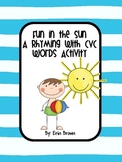 Fun in the Sun - A CVC Word Rhyming Activity