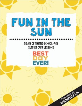 Preview of Fun in the Sun School-Age Summer Camp Lesson Plan