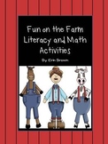 Fun on the Farm: A Literacy and Math Activities Unit