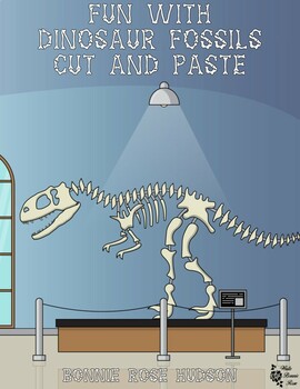 Preview of Fun with Dinosaur Fossils Cut & Paste