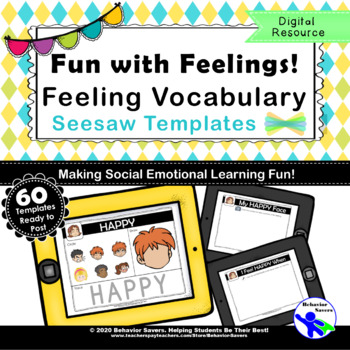 Preview of Fun with Feelings: Feeling Vocabulary *Distance Learning* Seesaw Templates