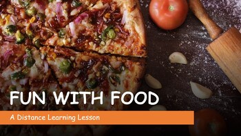 Preview of Fun with Food. An ESL Distance Learning Lesson
