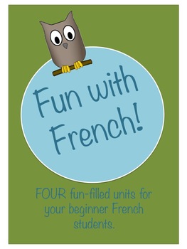 Preview of Fun with French: 4 Units for Beginner French Students - Includes Worksheets+++