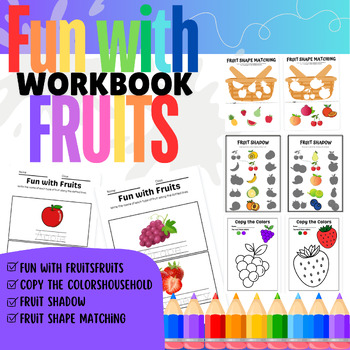 Preview of Preschool learning Fun with Fruits" worksheet is designed to help students learn