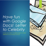 Fun with Google Docs!  Letter To A Celebrity (Free Version