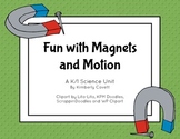 Fun with Magnets and Motion: K/1 Science Unit