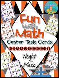 Fun with Math Center Task Cards Measurement Weight and Mas
