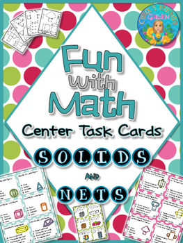 Preview of Fun with Math Center Task Cards Solids and Nets Common Core Inspired