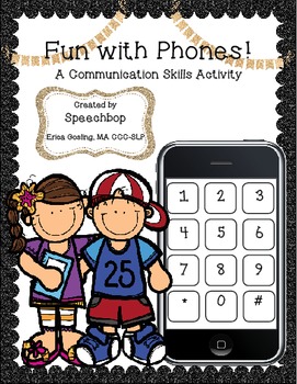 Preview of Fun with Phones! Communication Skills Activities