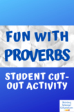 Fun with Proverbs Student Cut-Out Activity