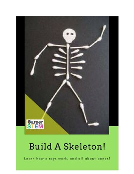 Preview of Fun with bones Halloween STEM lesson: how x-rays work & build a skeleton!