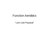 Function Aerobics