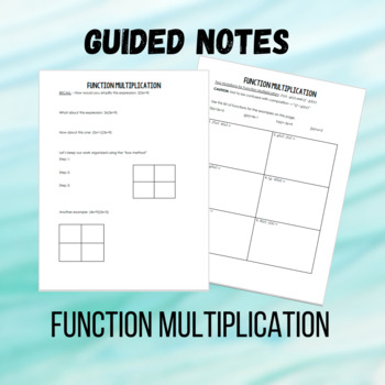 Preview of Function (Binomial) Multiplication Guided Notes