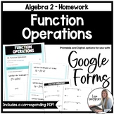 Function Operations - Algebra 2 Google Forms Homework