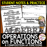 Function Operations and Compositions Student Notes and Practice