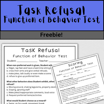 Preview of Function of Behavior Test: Task Refusal, Teacher Resource