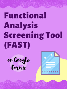 Preview of Functional Analysis Screening Tool (FAST) on Google Forms *EDITABLE*