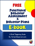 Functional Behavior Assessment & Behavior Plans (By: Autis