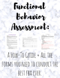 Functional Behavior Assessment [FBA] - Interviews, Observa