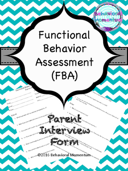 Preview of Functional Behavior Assessment (FBA) Parent Interview Form