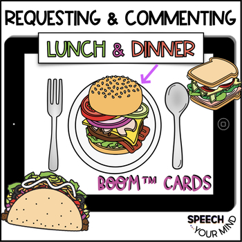 Preview of Functional Communication Boom Cards™ Lunch & Dinner| Requesting | Commenting