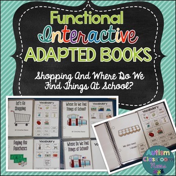 Preview of Functional Interactive Adapted Books: Shopping & School (Special Education)