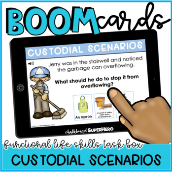 Preview of Functional Life Skills: Custodial Scenarios BOOM CARDS {distance learning}