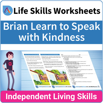 Preview of Functional Life Skills SPED Worksheet - Brian Learns to Speak with Kindness