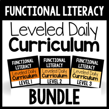Preview of Functional Literacy Leveled Daily Curriculum {BUNDLE}