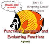 Functional Notation and Evaluating Functions