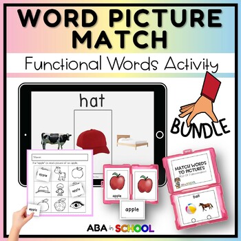 Preview of Matching Word to Picture Functional Reading Comprehension BUNDLE