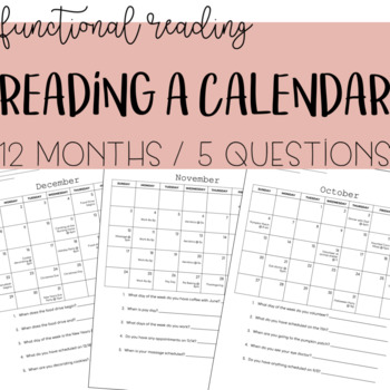 Preview of Reading a Calendar - Functional Reading, Life Skills