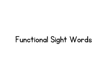 Preview of Functional Sight Words Flash Cards