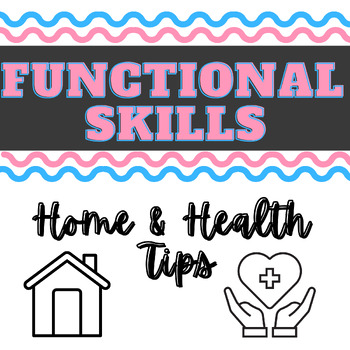 Preview of Functional Skills: Home and Health Tips