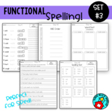 Functional Spelling  Set #3 / Special Education/ Resource