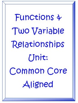 Preview of Functions and Two Variaable Relationship CHAPTER Common Core Aligned