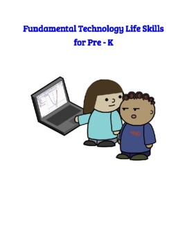 Preview of Fundamental Technology Life Skills for Pre - K (K.DA.S.01)