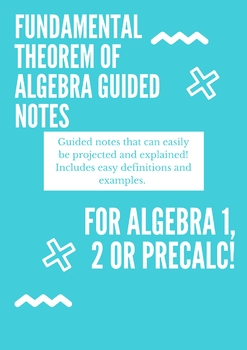 Preview of Fundamental Theorem of Algebra Guided Notes