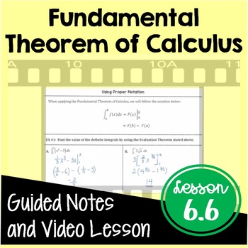 Preview of Fundamental Theorem of Calculus Notes with Video (Unit 6) Distance Learning