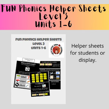 Preview of FUN Phonics Level 3 Helper Sheets, Units 1-6 Digital or Print