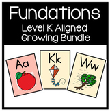 Fundations Aligned Resources | Level K Growing Bundle