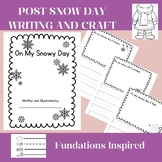 Fundations Inspired Snowy Day Writing