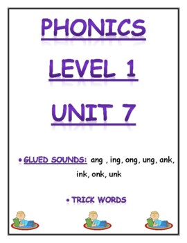 Preview of Phonics level 1 unit 7: Glued Sounds, trick words