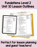 Fundations Level 2 - Unit 10 - Lesson Outlines *Growing Document*