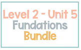 Fundations Level 2 - Unit 5 Bundle